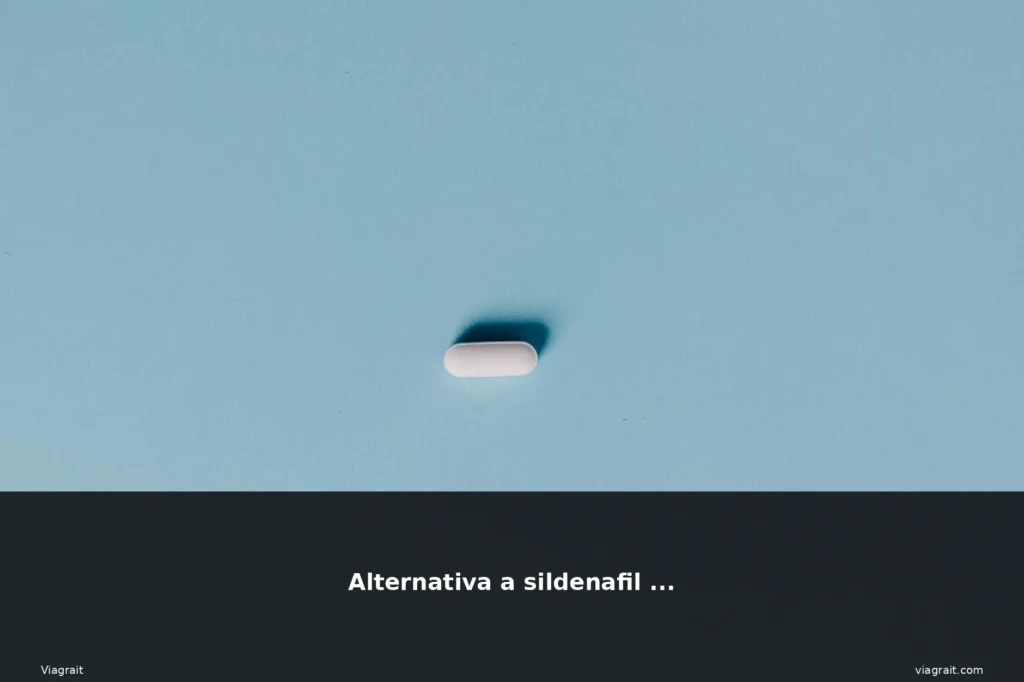 Alternativa a sildenafil 100 1 featured sildenafil alternativa pillola