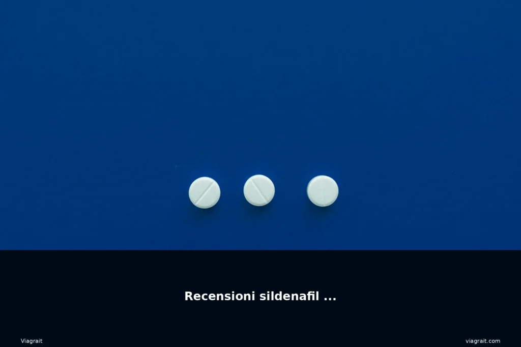 Recensioni sildenafil 100 1 featured sildenafil recensioni pillola 1