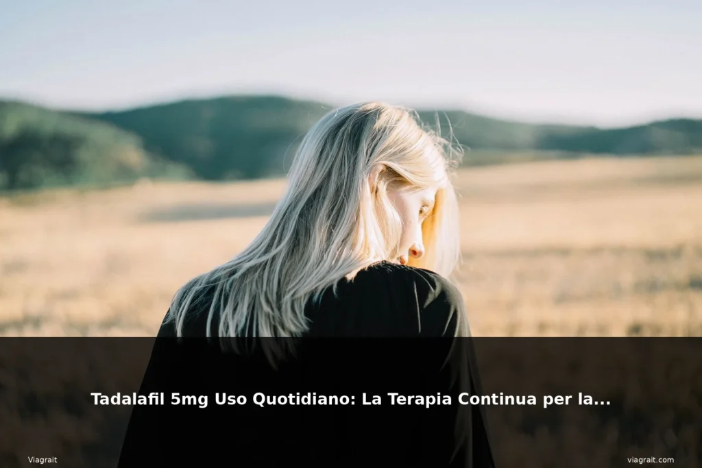 Tadalafil 5mg Uso Quotidiano: La Terapia Continua per la DE 1 featured terapia donna capelli lunghi b