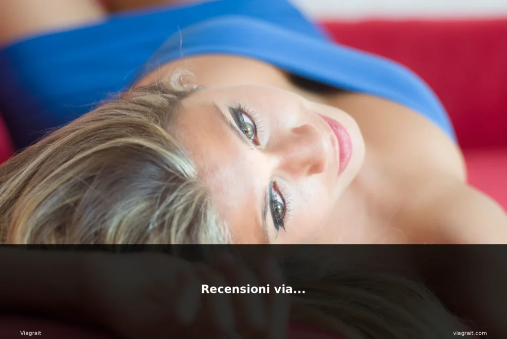 Recensioni viagra 1 featured viagra donna bionda occhi azzu